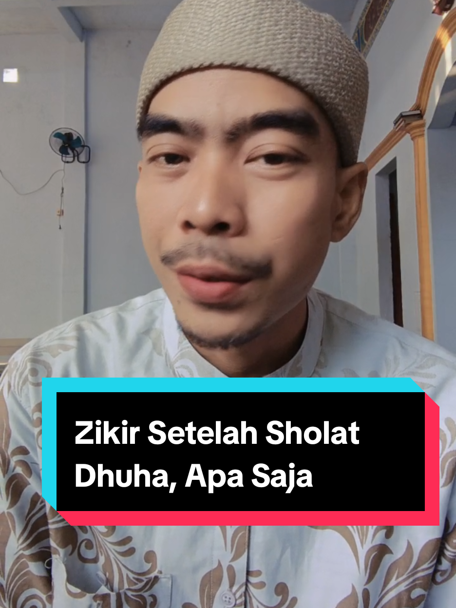 Membalas @dwidwi368 Zikir Setelah Sholat Dhuha, Apa Saja? Banyak yang bertanya: “Ustadz, zikir apa yang dianjurkan setelah sholat Dhuha?” Jawabannya: Tidak ada yang baku, tapi sangat dianjurkan membaca zikir-zikir berikut: ✅ Istighfar ✅ Tasbih, Tahmid, Takbir ✅ Tahlil dan Sholawat ✅ Ditutup dengan doa khusus sholat Dhuha Yuk, jangan lewatkan momen emas setelah Dhuha untuk memperbanyak zikir dan doa. ✨ Saat terbaik untuk minta rezeki, ampunan, dan kemudahan dari Allah ﷻ. #SholatDhuha #ZikirSetelahDhuha #DoaRezeki #ZikirPagi #AmalanPagi #TanyaUstadz #UstadzMenjawab #BelajarIslam #SholatSunnah #ZikirPagiHari