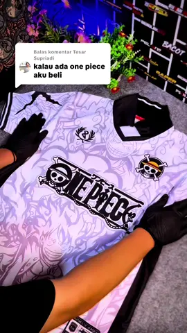 Membalas @Tesar Supriadi Ready Masku🔥🔥,Langsung Klik Keranjang Kuning👆👆 #faisalpaicang #jersey #onepiece 