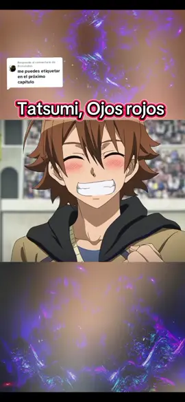 Respuesta a @jhonaiskys  Tatsumi, Ojos rojos par 130 #paratiiii #Anime #paratiiiiiiiiiiiiiiiiiiiiiiiiiiiiiii #paratii #suspenso #hasmeviral #hazmeviral 