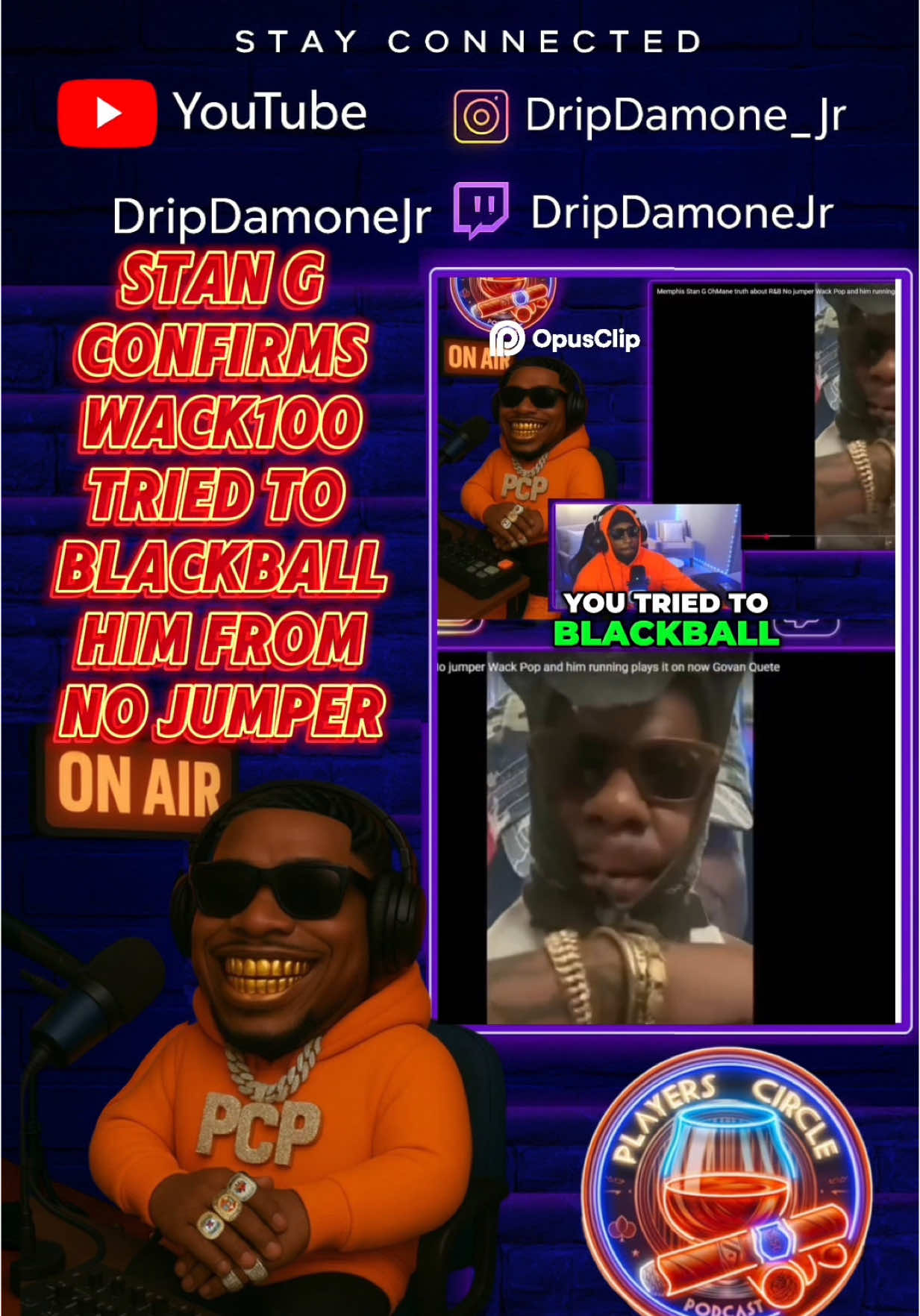 Stan G says Wack 100 tried to Blackball him from No Jumper  #StanG goes off on #Wack100 & his wife R Ann B  #LinkInBio 🔗🎲⭕️🎙️📻 #ThePlayersCirclePodcast #PlayersCircle #LaunchHouse #DripDamoneJr #Dripset #RealBrookfield #oakland #BayArea #Reels #Funny #ViralVideo #trending #trendingreels #fyp #foryourpage #explore #explorepage #YoutubeShorts #NoJumper  #VladTv #SayCheeseTv #MillionDollarsWorthOfGame