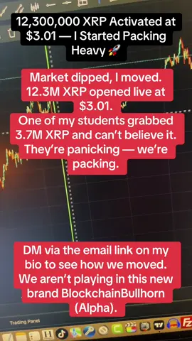 Right at $3.01, I opened the trades. Live. No delay. I didn’t wait. I packed heavy. 12.3 MILLION XRP triggered, and the setup was clean. The market looked shaky — but we knew the play. One of my students? Took the same call and ended up holding 3.7M XRP in minutes. They messaged: “Is this real? That entry was wild.” I told y’all — the market is down, and the panic is real. People watching. We acting. XRP is real fire right now. Go check the charts. My setup? Always sharp. My students? Already winning. You still waiting? This is BlockchainBullhorn (Alpha). We move different. We pack early. We win while others worry. DM via the email link on my bio before this thing runs again. #xrp #xrpgains #xrptrading #xrpsetup #xrparmy        