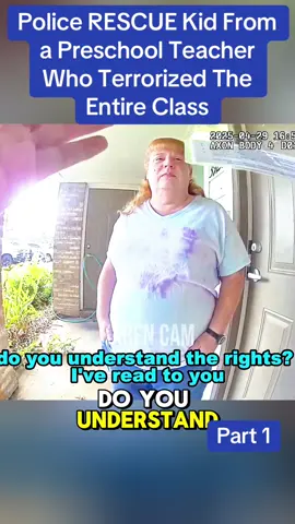 #Police RESCUE Kid From a Preschool Teacher Who Terrorized The Entire Class