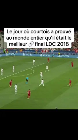 Le jour ou courtois à prouver au monde entier qu’il était le meilleur #football #footballtiktok #foryouu #soccervideo #footballskills #fypシ゚ #highlights #realmadrid 