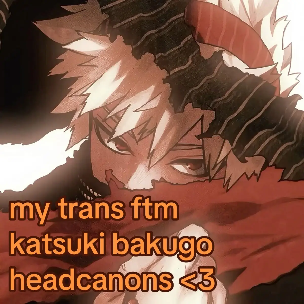 tw: opinions. katsuki being trans is canon bc i say so 😋 #bakugo #bakugou #bakugokatsuki #bakugoukatsuki #katsukibakugou #katsukibakugo #mha #myheroacademia #bnha #bokunohero #bokunohiroacademia #headcanon #headcanonsbnha #headcanons #transbakugou #trans #transgender #ftm #fyp 