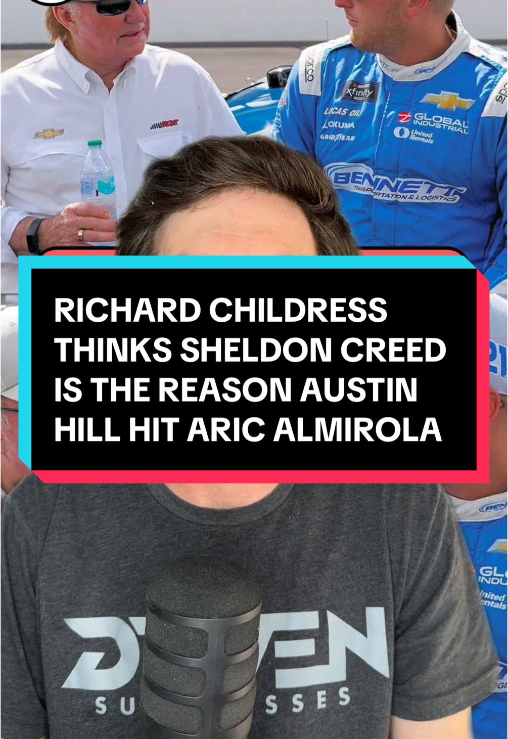 RICHARD CHILDRESS THINKS SHELDON CREED IS THE REASON AUSTIN HILL HIT ARIC ALMIROLA #nascar #racing #Motorsport