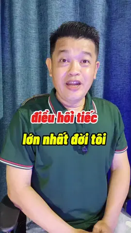 điều hối tiếc lớn nhất đời tôi #LearnOnTikTok #tiktokmentor #hoccungtiktok #xuhuong #foryou #foryoupage 