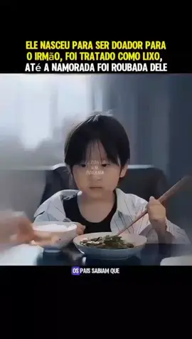 Ele nasceu para ser doador para o irmão, foi tratado como lixo, até a namorada foi roubada dele #NarraStars #filme #kdrama #dorama