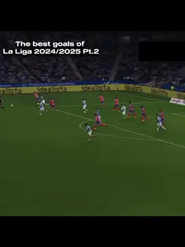 The best goals of La Liga 2024/2025 Pt.2  #footballtiktok #foot #editfootball #footballedit #footballskills 