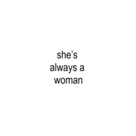 she’s always a woman to me #shesalwaysawoman #billyjoel 