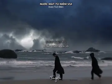 ｜NUOC MAT TU NIEM VUI｜“跌跌撞撞熙熙攘攘，————。“  #泪从喜中来 #nuocmattuniemvui #nhactrungquoc #remix #viral 