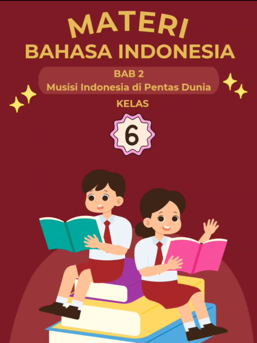Materi Bahasa Indonesia Bab 2 kelas 6 #materi #bahasaindonesia #kelas #6 #sd #rangkuman #bab2 #musisiindonesiadipentasdunia #deeplearning #fy #fypage #fyppppppppppppppppppppppp 