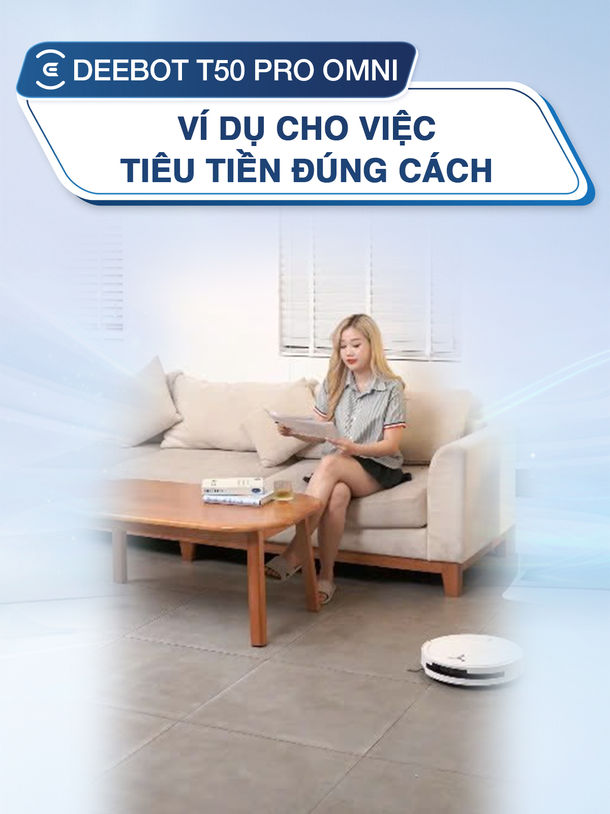 Một trong những ví dụ của việc tiêu tiền đúng cách là sắm ngay một em Ecovacs Deebot T50 Pro Omni #ecovacs #ecovacsvietnam #hoplongecommerce #giga #robot #robothutbuiecovacs #DeebotT50ProOmni #T50ProOmni