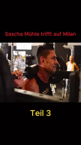 Teil 3 : Sascha Mühle trifft auf Milan #gym #Fitness #trainieren #johannesluckas #saschafitness #coach 