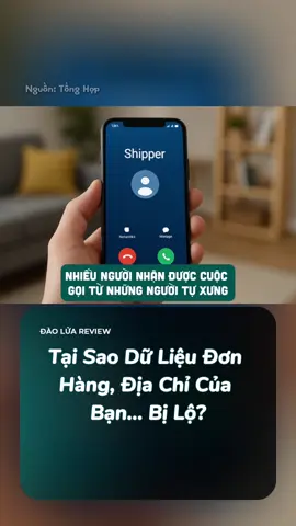 Dữ liệu đơn hàng, địa chỉ tại sao bị lộ . #daoluareview #xuhuong #canhbaoluadao 