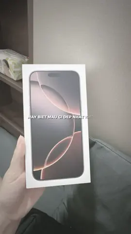 Tất nhiên là màu titan sa mạc rồi😅#iphone16promax #xuhuongtiktok 