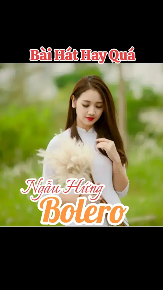 Ngẫu Hứng Bolero #nhachaymoingay #xuhuongtiktok #nhacvang #nhactrutinh #bolero #nhactamtrang #nhactrungquoc 