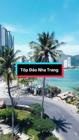 Tốp đảo Nha Trang#dulichngocanh #dulichnhatrang #dulich #dulichvietnam #travel #xuhướng 