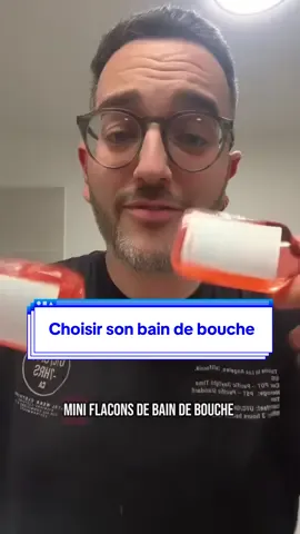 Choisir son bain de bouche quotidien #dentist #foryourpage #toothpolish #tiktokfrance #dent #dentistsoftiktok #oralhealth 