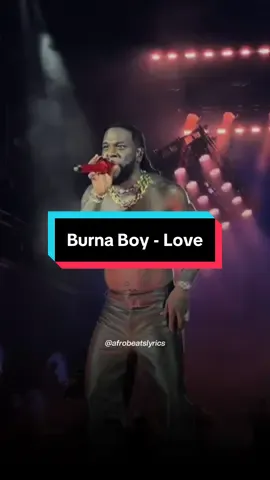 Burna Boy - Love #burnaboy #Love #afrobeats #burnaboyconcert #lyricsvideo 