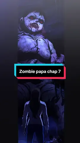 Zombie papa new chap, geloo kebal api 💀 #zombiepapa #zombiepapaedit #zombiepapawebtoon #spoiler #manhwa #manhwaedit #HanAlwaysCool #beranda #foryou #foryoupage #fypシ゚ #fyp 