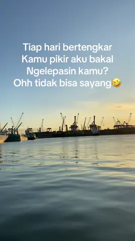 Ohh tidak sayang🤣#fyppppp#pelaut#indonesia🇮🇩