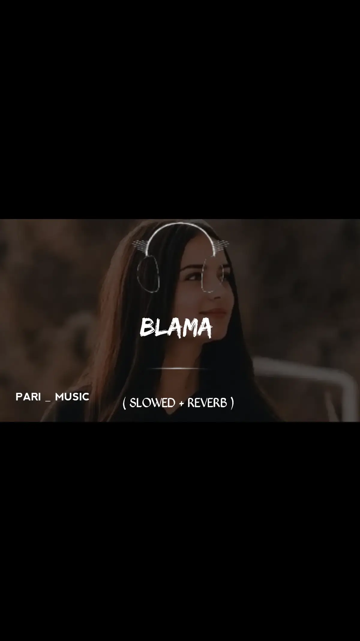 PÀRT 258 ( BLAMA ) SLOWED REVERB SONG FULL SONG LOFI SONG || [ USE HEADPHONES FOR BETTER EXPERIENCE ] #fyp #trending #viral #fyp #foryoupage #foryou #useheadphones 