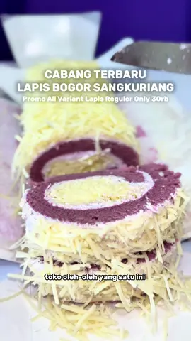 PROMO GRAND OPENING‼️ Lapis Bogor Sangkuriang Pabuaran, Bojong Gede lagi ada promo All Variant only 30rb mulai 3-4 Agustus aja ya. serbu sekarang juga 🥳 @Lapis Bogor Sangkuriang 