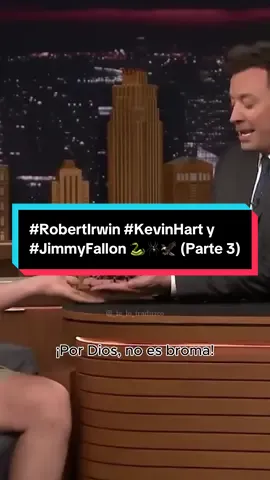 #RobertIrwin #KevinHart y #JimmyFallon 🐍🕷️🦅 (Parte 3) #jimmyfallonshow jimmyfallontonightshow  #fyp #parati #telotraduzco traduccion translated traducidoalespañol traducida traducido español english ingles spanish inglesaespañol entrevista interview actors celebrity funny famosos actor animales steveirwin zoo robertirwinphotography zoologist 