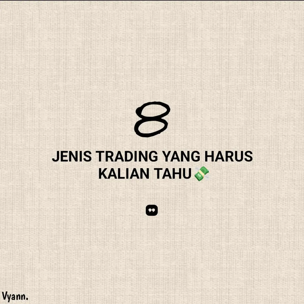 jenis jenis trading yang kalian harus ketahui dan pelajari,semangat tradingnya💸#foryoupage❤️❤️ #fyp #saham #crypto #tipstrading #jenistrading #tradings #tradingforex 