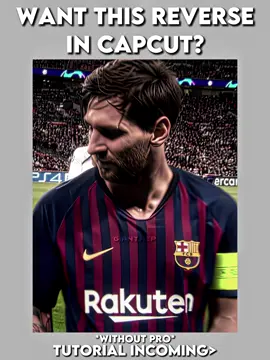 Viral smooth reverse tutorial without pro in#CapCut #edittutorial #edithelp #football #messi #edits #capcutedit #capcuttutorial #areyouaneditor #capcut #capcutpioneer 