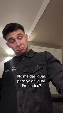 Entiendes? 