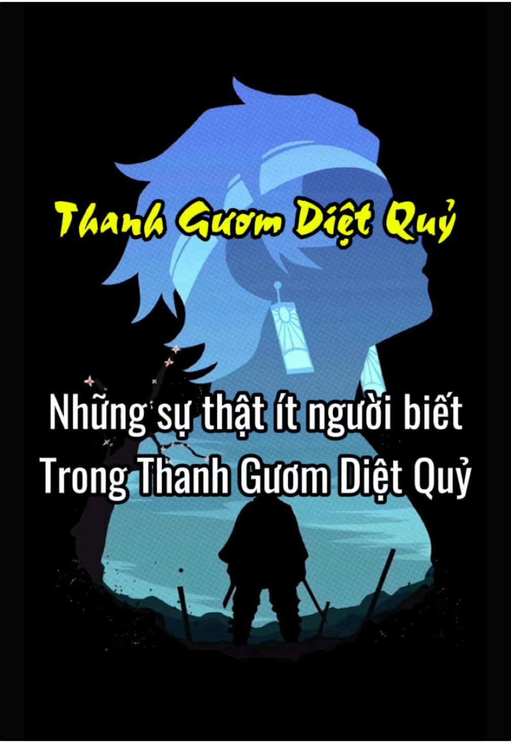 PHẦN 2 || Những sự thật ít người biết trong Thanh Gươm Diệt Quỷ #anime #kimetsunoyaiba #thanhguomdietquy #viral #viralvideo #xuhuong #animevibesvn #demonslayer 