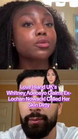 #loveislanduk #whitneyadebayo #lochannowacki #greenscreen #fyp 