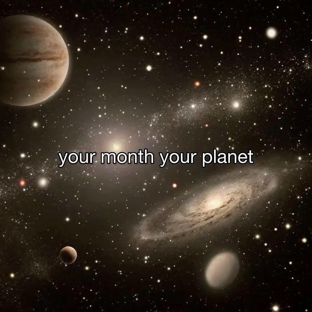 IK SOME OF THESE AREN’T PLANETS OK 😭 #yourmonthyourthing #fyp #space #foryou #xyzbca #planet 