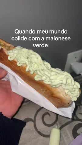 Eu te amo maionese verde, eu te amo #fyyyyyyyyyyyyyy #maioneseverde 