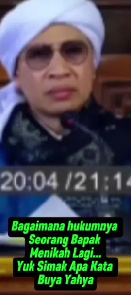 seorang ayah boleh menikah lagi setelah ibunya meninggal dunia.Dalam Islam, tidak ada larangan bagi seorang ayah untuk menikah lagi setelah istrinya meninggal, dan anak-anak tidak memiliki hak untuk melarangnya. Meskipun demikian, penting untuk mempertimbangkan perasaan anak-anak dan menjaga keharmonisan keluarga dalam prosesnya.  #kajianislam #buyayahya  #ceramahislam #foryou  #fypシ゚viral #maribersholawat #allahummashollialasayyidinamuhammad 