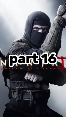 ninja 2 (2013) part16 #movie #film #fyp #viral #ninjashadowofatear 