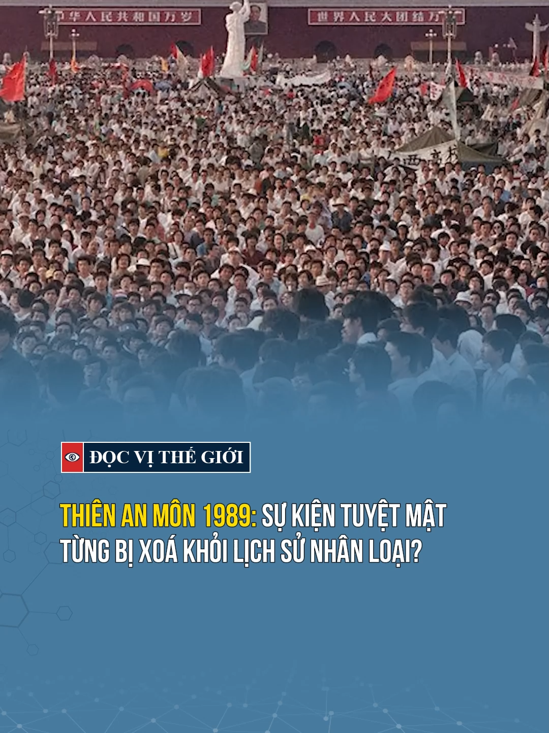 Sự thật hay thuyết âm mưu? Câu chuyện này vẫn bị cấm nói ở nhiều nơi!#docvithegioi #tintuc #tiktoknews #thienanmon1989 #china #lịchsử #hosotuyetmat