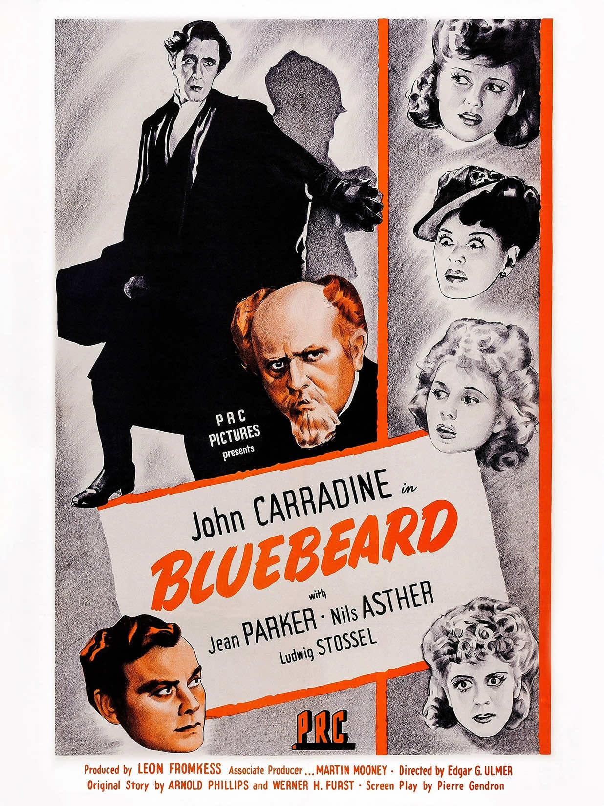 Bluebeard is a 1944 American historical film noir directed by Edgar G. Ulmer, starring John Carradine in the title role.  The film also stars Jean Parker. The film is based on the famous French tale Barbe bleue that tells the story of a violent nobleman in the habit of murdering his wives and the attempts of one wife to avoid the fate of her predecessors. The film is registered in the public domain Cast John Carradine as Gaston Morrell Jean Parker as Lucille Lutien Nils Asther as Inspector Jacques Lefevre Ludwig Stössel as Jean Lamarte (as Ludwig Stossel) George Pembroke as Inspector Renard Teala Loring as Francine Lutien Sonia Sorel as Renee Claremont Henry Kolker as Deschamps Lutien Emmett Lynn as Le Soldat Iris Adrian as Mimi Roberts Patti McCarty as Babette Carrie Devan as Constance Anne Sterling as Jeanette Le Beau Harry Cording as Policeman (uncredited) Frank Darien as Inquiry Judge (uncredited) Mabel Forrest as Woman (uncredited) Eddie Hall as Paul (uncredited) John Maxwell Hayes as Man (uncredited) George Irving as The Duke of Carineaux (uncredited) Ethelreda Leopold as Laughing Courtroom Spectator (uncredited)