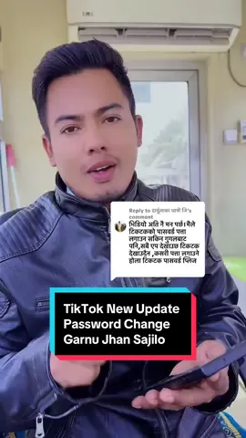 Replying to @दार्चुलाका धामी जि TikTok New Update Password Change Garnu Jhan Sajilo #foryou #tiktok #password #foryoupage #viral #tiktoknepal #fyp 