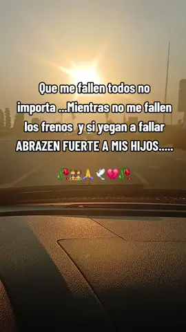 ..Mientras no me fallen los frenos y si fallan ABRAZEN FUERTE A MIS HIJOS...#paratiiiiiiiiii #tiktok #fypシ #viral #hijos 