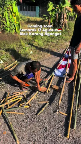 Coming Soon part 3 Semarak 17 Agustus 2025 Blok Karang Nyongat. #CapCut #trending #fypbang #fy #agustusmerdeka #trendingtiktok #karangtaruna #sorotan #xbcyza #xbcyza 
