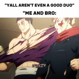 Me and bro fr #yuji #todo #jjk #foryoupage #foryou #viral #duo #bro #jjkedit #yujiedit #yujiandtodo #mahito #gojo 