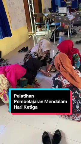 Pelatihan Pembelajaran Mendalam Bagi Guru Tahap 2 Hari Ketiga #pembelajaranmendalam #pelatihan #deeplearning #guru #viralvideo 