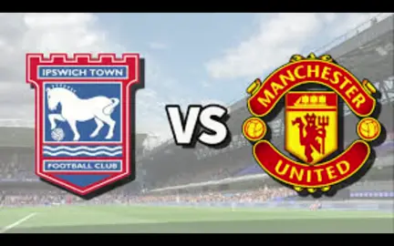 Ipswich Town vs Manchester United  #fyppppppppppppppppppppppp  #footballtiktok  #footballtogether 