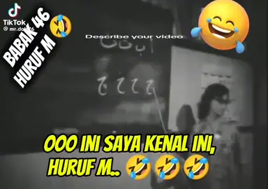 NI SAYA KENAL CIKGU.. NI HURUF M.. TU LAH PAK ABU SUKA KETAWA KAN ORANG...🤣🤣🤣 #PENDEKARBUJANGLAPOK #fypシ゚viral  #fypppppppppppppp  #FORYOU  #xyzbca 