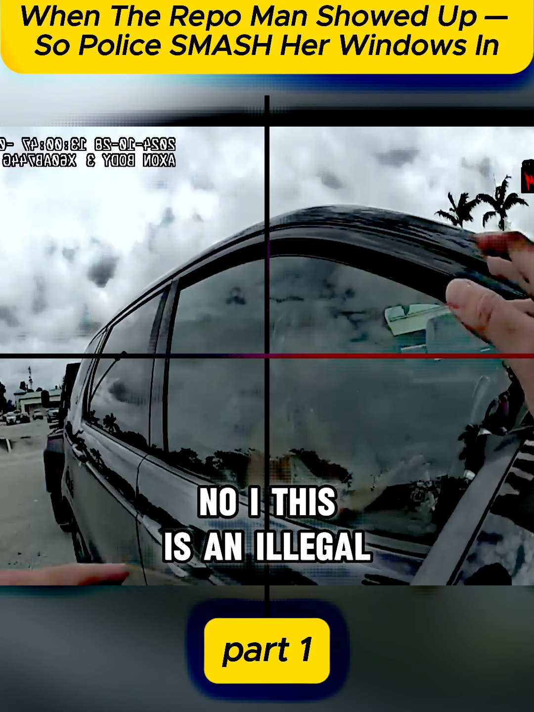 Woman Locks Herself Inside Her Car When The Repo Man Showed Up —  So Police SMASH Her Windows In#cops #police #bodycam #news