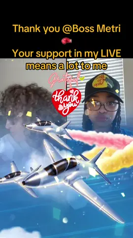 Boss Metri 🥊, thank you for the incredible support in my LIVE! I will keep creating better LIVE content!@Boss Metri 🥊  thank you so much BLESSINGS #tiktoklive #livehighlights #livegift #flyingjets #djglasses 