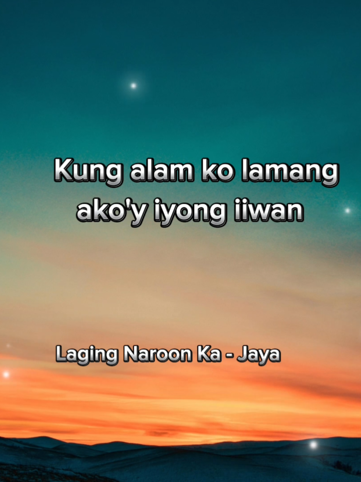 Laging Naroon Ka - Jaya  #lagingnaroonka #sadvibes #fyp 