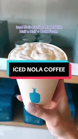 Best coffee & Favourite combination -Iced Nola @Blue Bottle Coffee made with Half n Half topped with Extra Cold Foam ☕️  . #CoffeeAddict #Coffee #CoffeeLover #CoffeeTikTok #CoffeeShop 